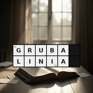 Hasło krzyżówkowe deklaracja odcięcia się od przeszłości politycznej - gruba linia – rozwiązanie, synonimy, podpowiedzi i definicje krzyżówkowe